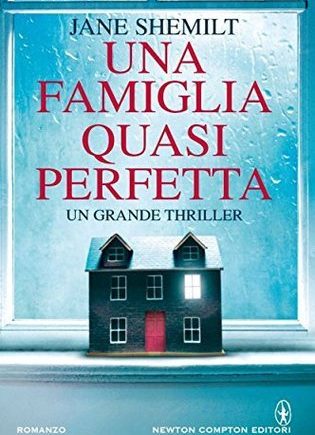 Una famiglia quasi perfetta – Jane Shemilt