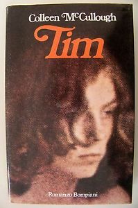 Tim – Colleen McCullough