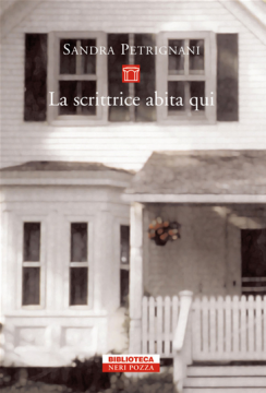 La scrittrice abita qui – Sandra Petrignani