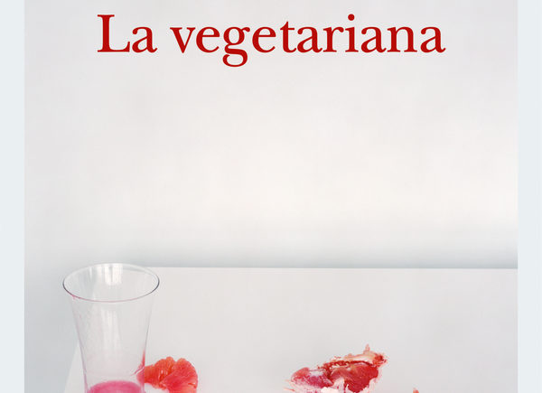 La vegetariana – Han Kang