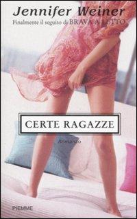 Jennifer Weiner, Certe ragazze non imparano mai