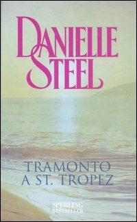 Danielle Steel, (ri)trovarsi a Saint Tropez