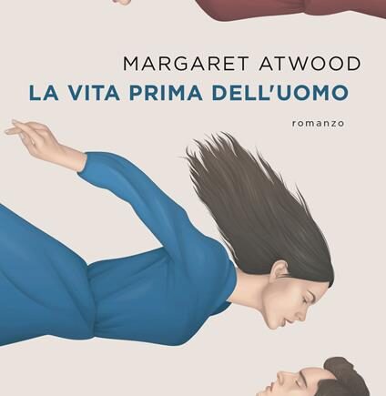 Margaret Atwood e l’infelicità con l’uomo