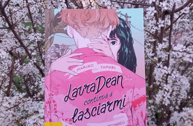 Laura Dean continua a lasciarmi, di Mariko Tamaki e Rosemary Valero-O’Connell