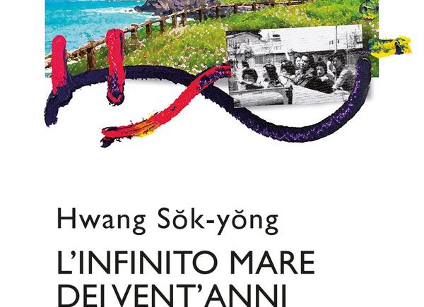 Hwang Sŏk-yŏng e L’infinito mare dei vent’anni